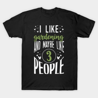 Gardening T-Shirt